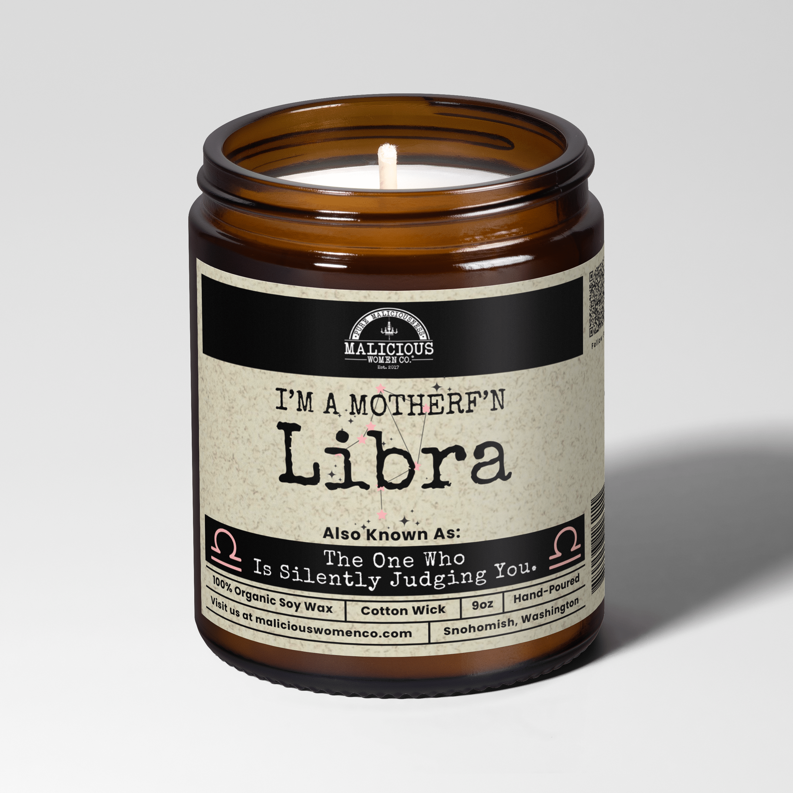 I'm a MotherF'n Libra (Sep 23 - Oct 22) The Zodiac Bitch 9oz Zodiac Candle Malicious Women Co - Malicious Women Co. - Candles